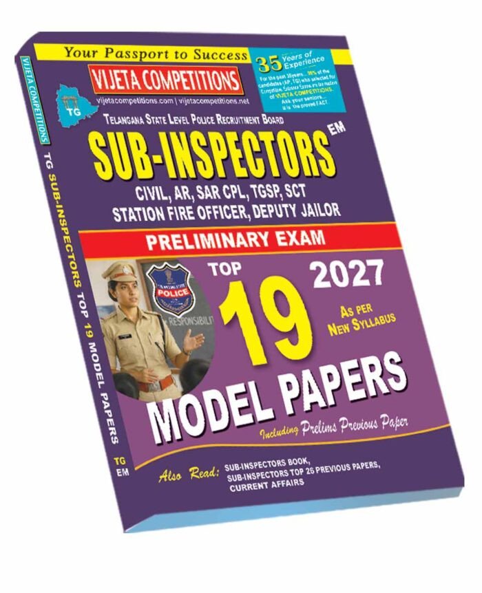 TG Sub Inspectors- Preliminary Exam Arithmetic, Test of Reasoning, Mental ability & General Studies Top 19 Model Papers (English Medium)