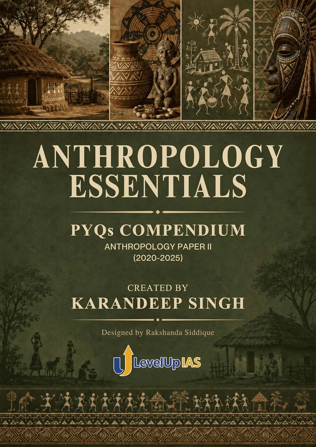 Anthropology Essentials PYQs Compendium Paper II Useful for UPSC CSE Mains Optional | 2020-2025 Previous Year Questions