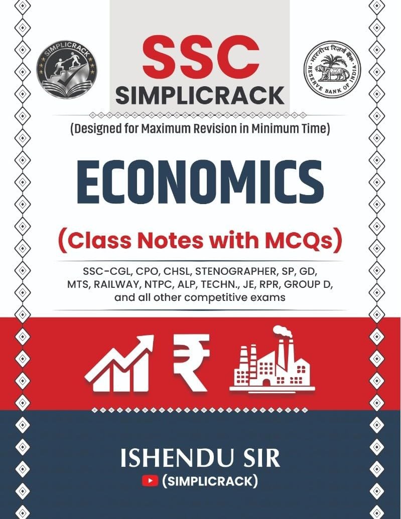 SSC Simplicrack Economics Class Notes with MCQs By Ishendu Sir ll Useful For SSC-CGL, CPO, CHSL, Stenographer, SP, GD, MTS and other competitive exams